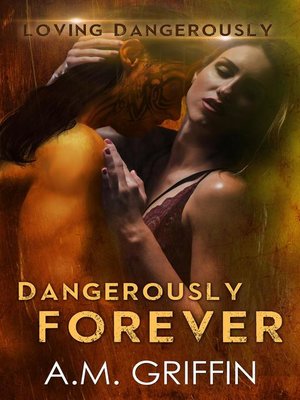 cover image of Dangerously Forever